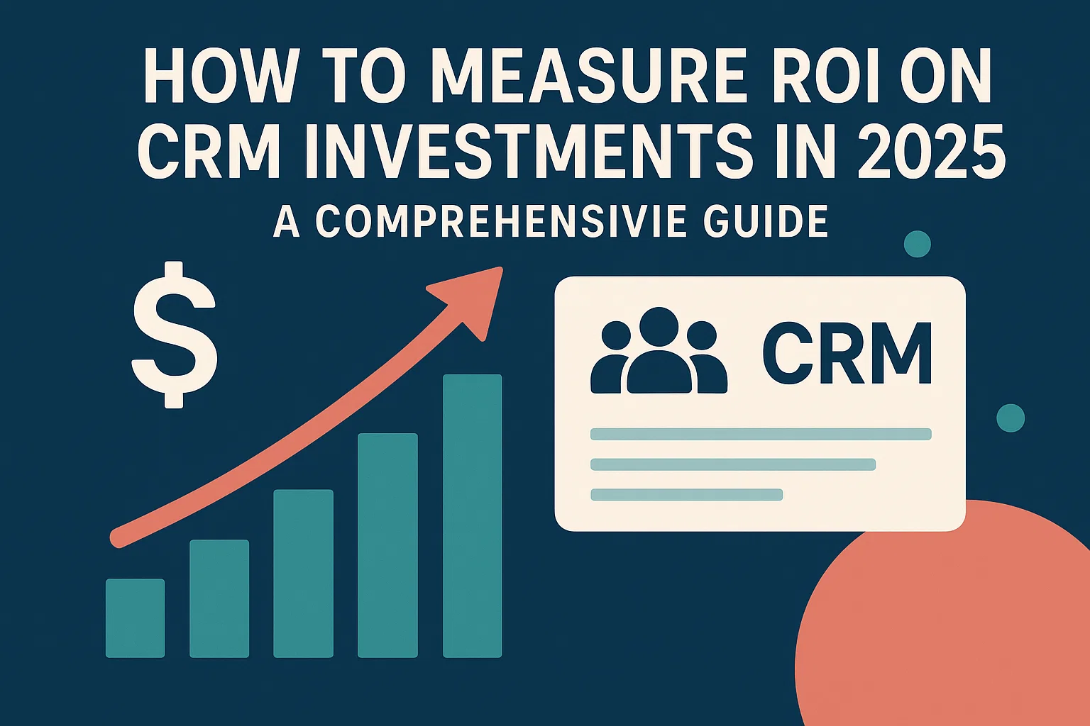 How to Measure ROI on CRM Investments in 2026: A Comprehensive Guide Thumbnail